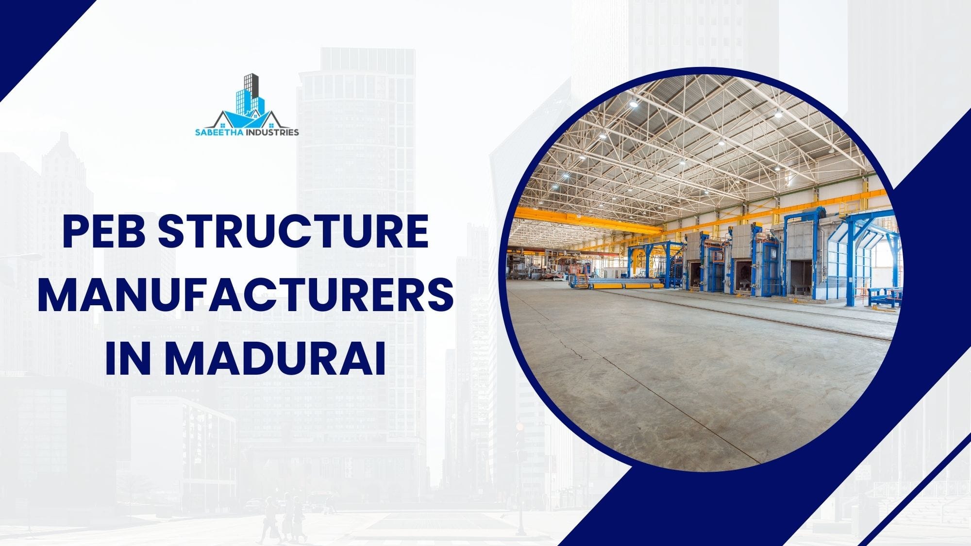PEB Structure Manufacturers in Madurai