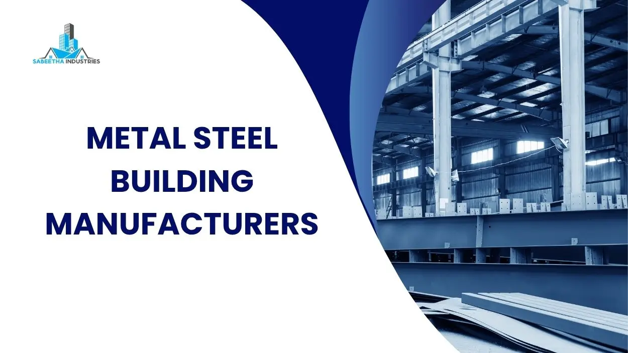 metal steel building manufacturers