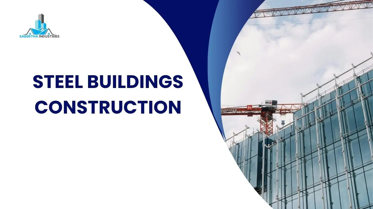steel buildings construction