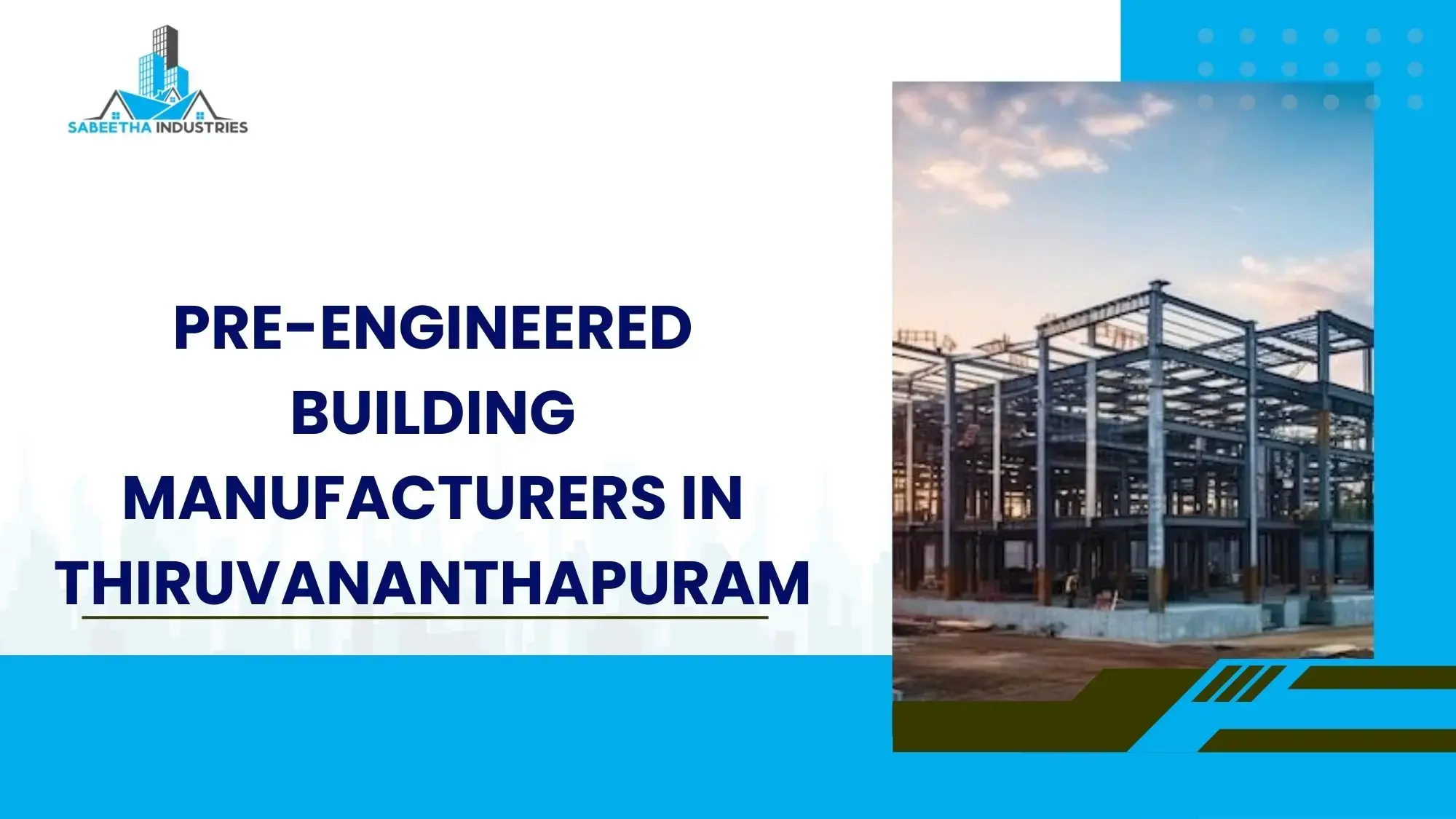 pre-engineered building manufacturers in thiruvananthapuram